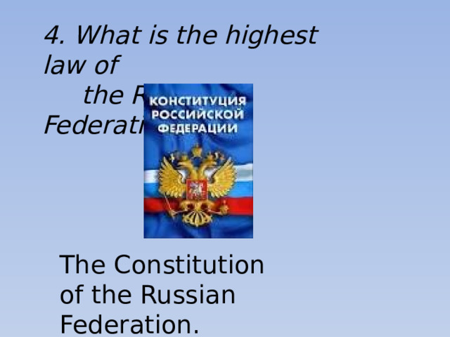 The constitution of the russian federation